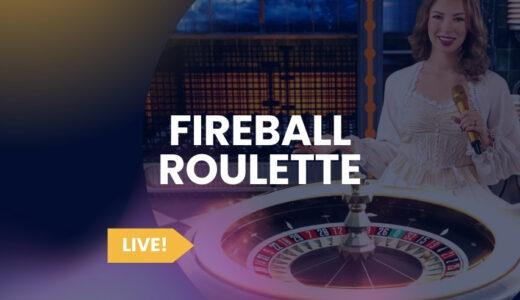 Fireball roulette live spelen