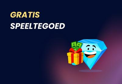 Gratis speeltegoed