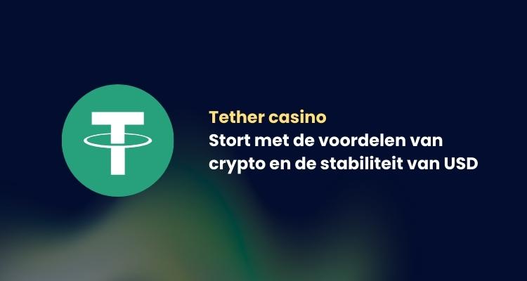 Tether casino