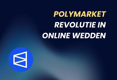 Polymarket online wedden