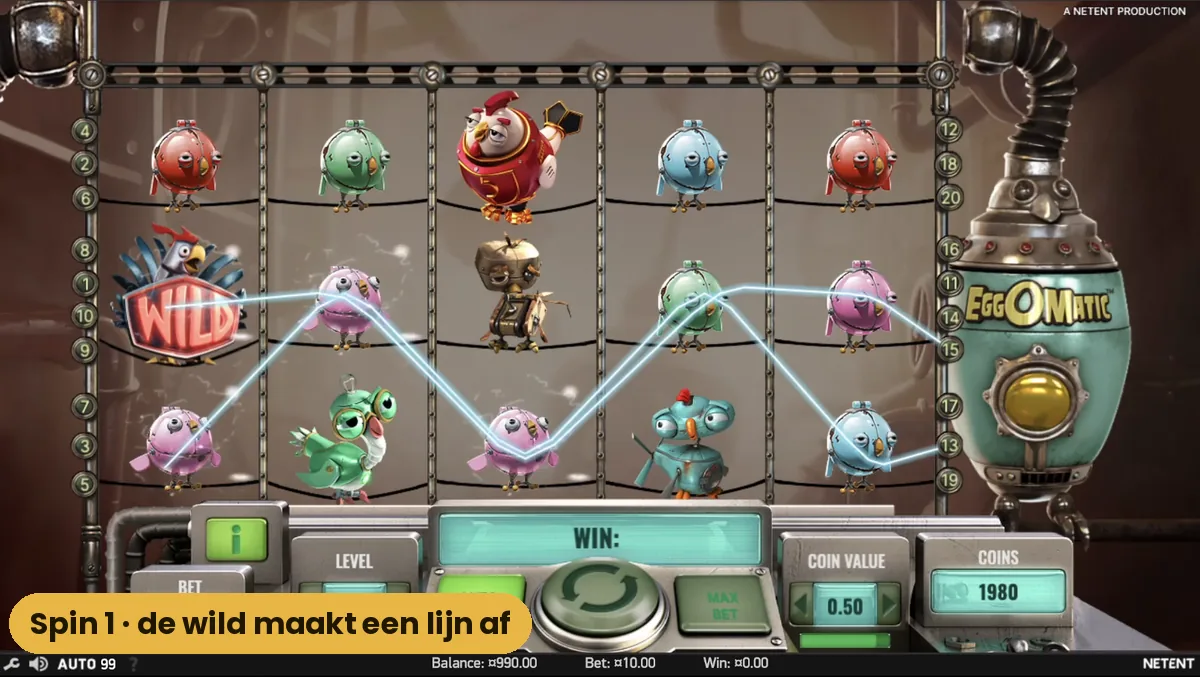 De wild van Eggomatic op de eerste rol maakt een winlijn af tijdens spin 1